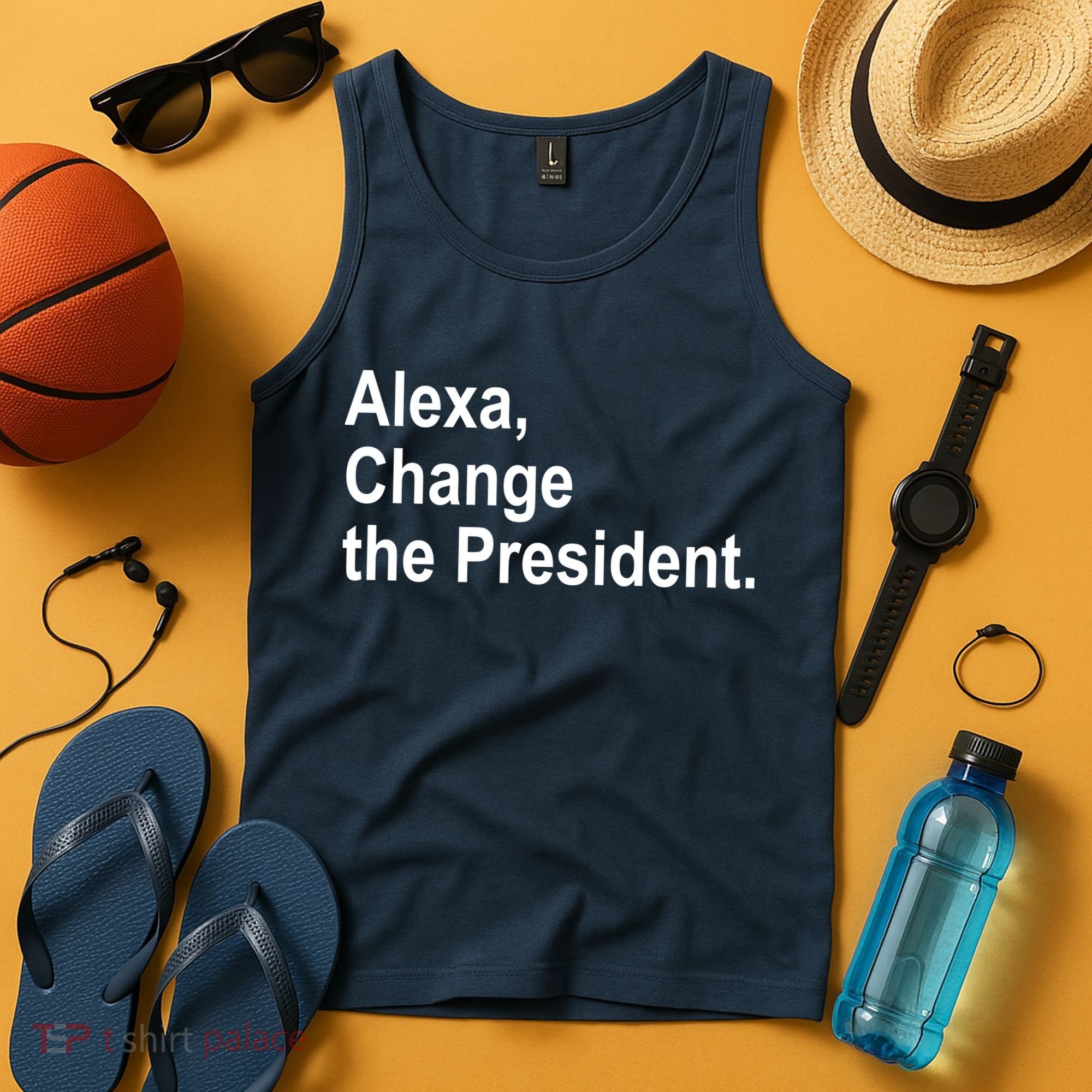Alexa Change The President Anti Trump Funny Tank Top