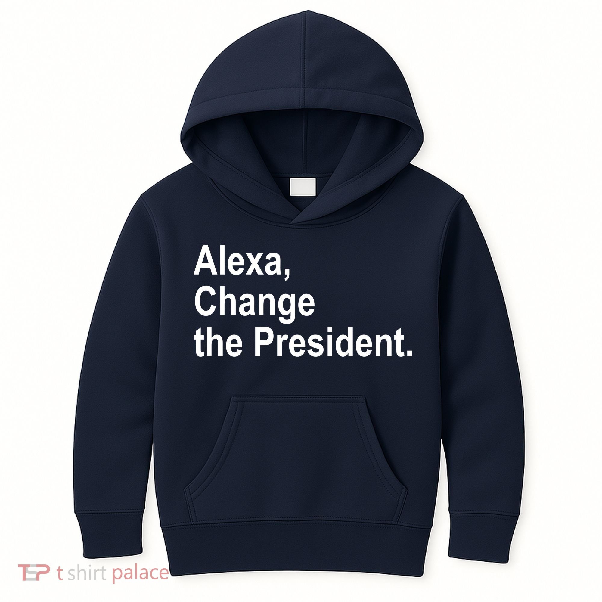 Alexa Change The President Anti Trump Funny Kids Hoodie