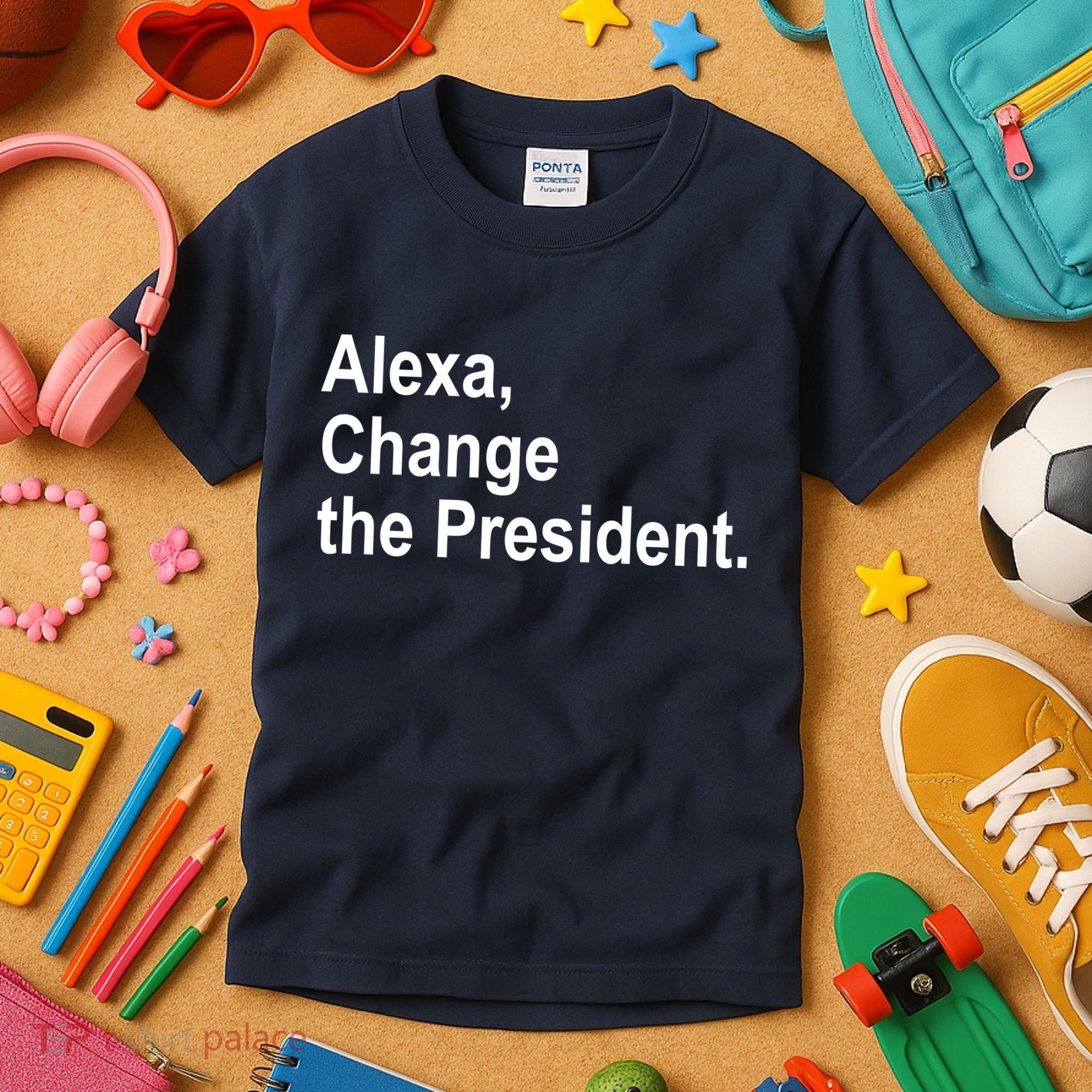 Alexa Change The President Anti Trump Funny Kids T-Shirt