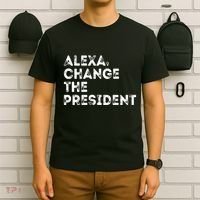 Alexa Change The President T-Shirt thumb 6