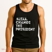 Alexa Change The President Tank Top thumb 3