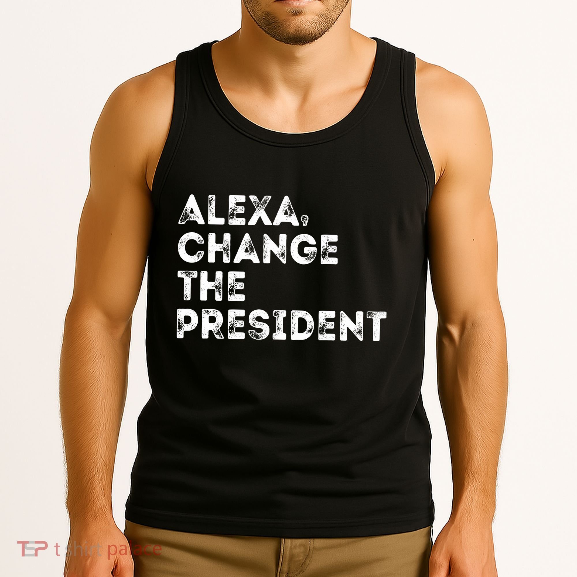 Alexa Change The President Tank Top