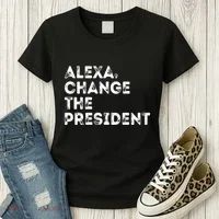 Alexa Change The President Women's T-Shirt thumb 3