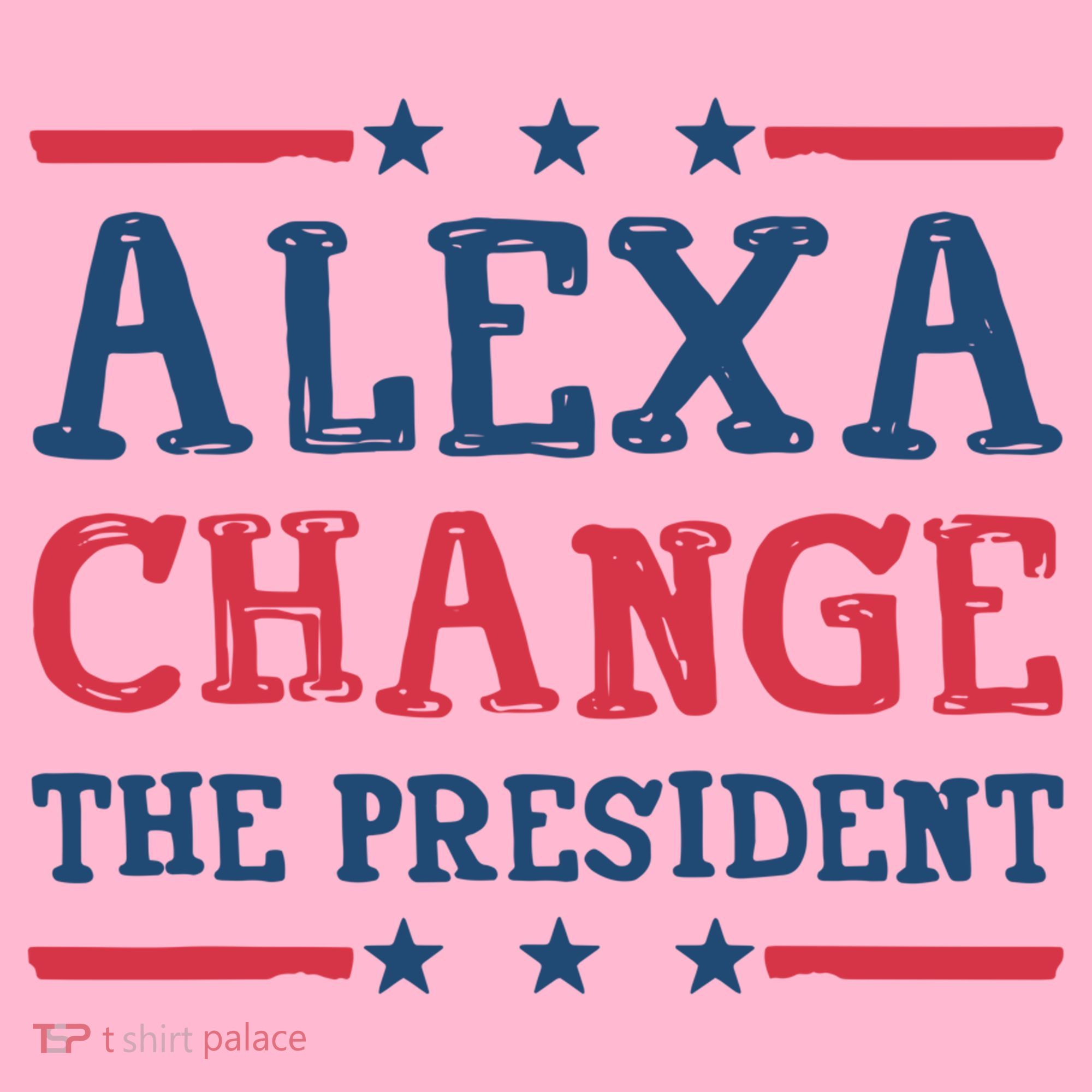 Alexa Change The President Funny Coaster