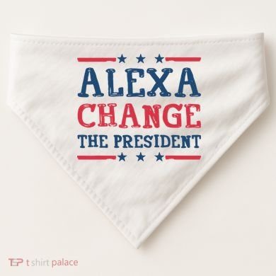 Alexa Change The President Funny USA-Made Doggie Bandana