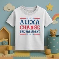 Alexa Change The President Funny Toddler T-Shirt thumb 3