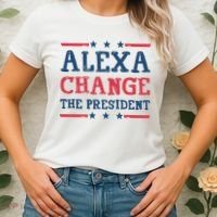 Alexa Change The President Funny Women's T-Shirt thumb 2