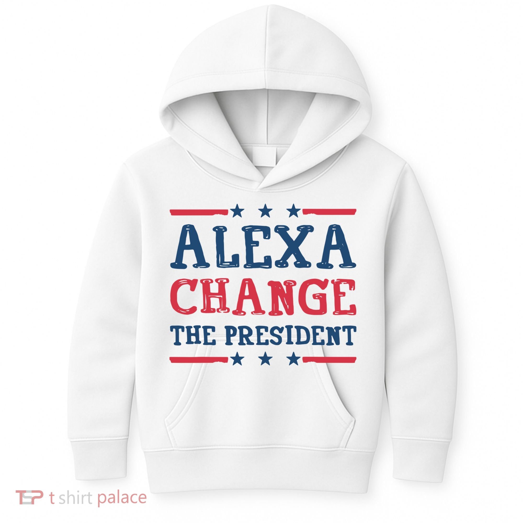 Alexa Change The President Funny Kids Hoodie