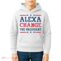 Alexa Change The President Funny Kids Hoodie thumb 4