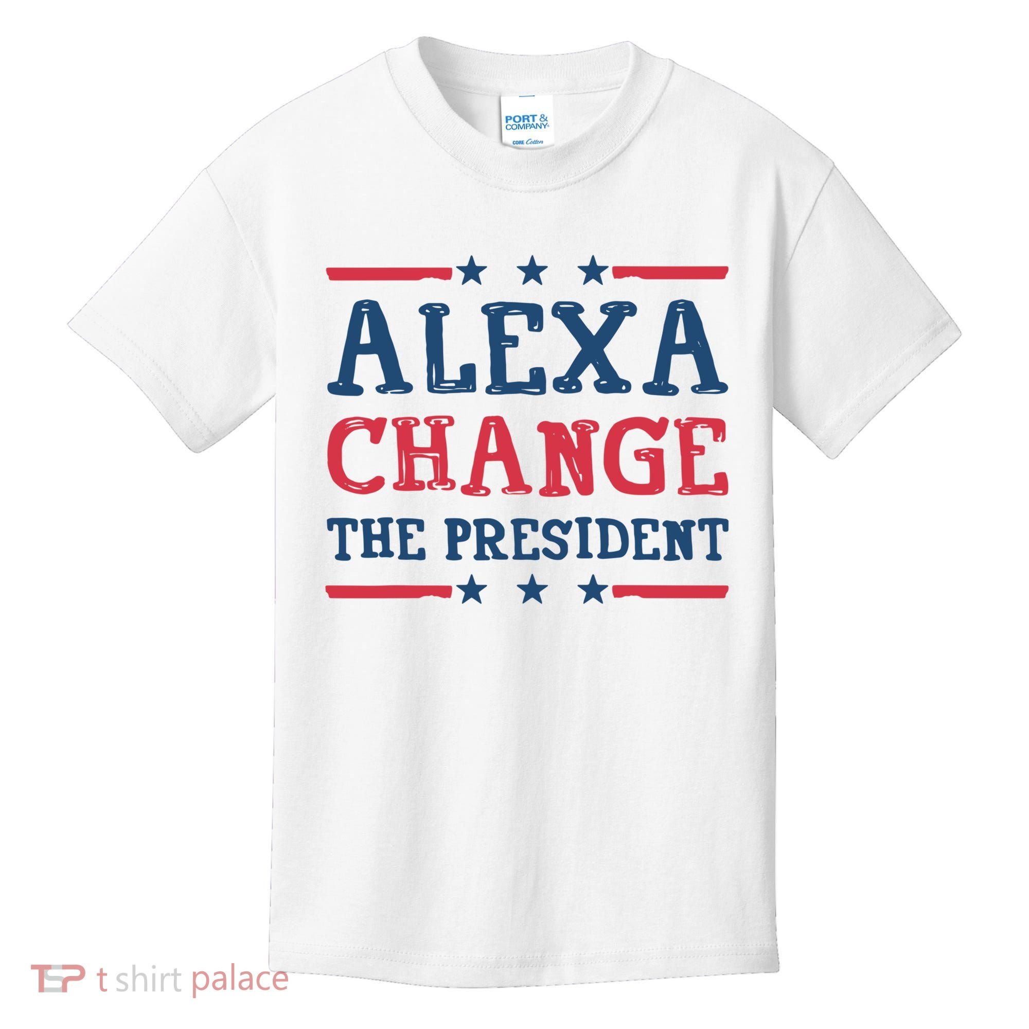 Alexa Change The President Funny Kids T-Shirt