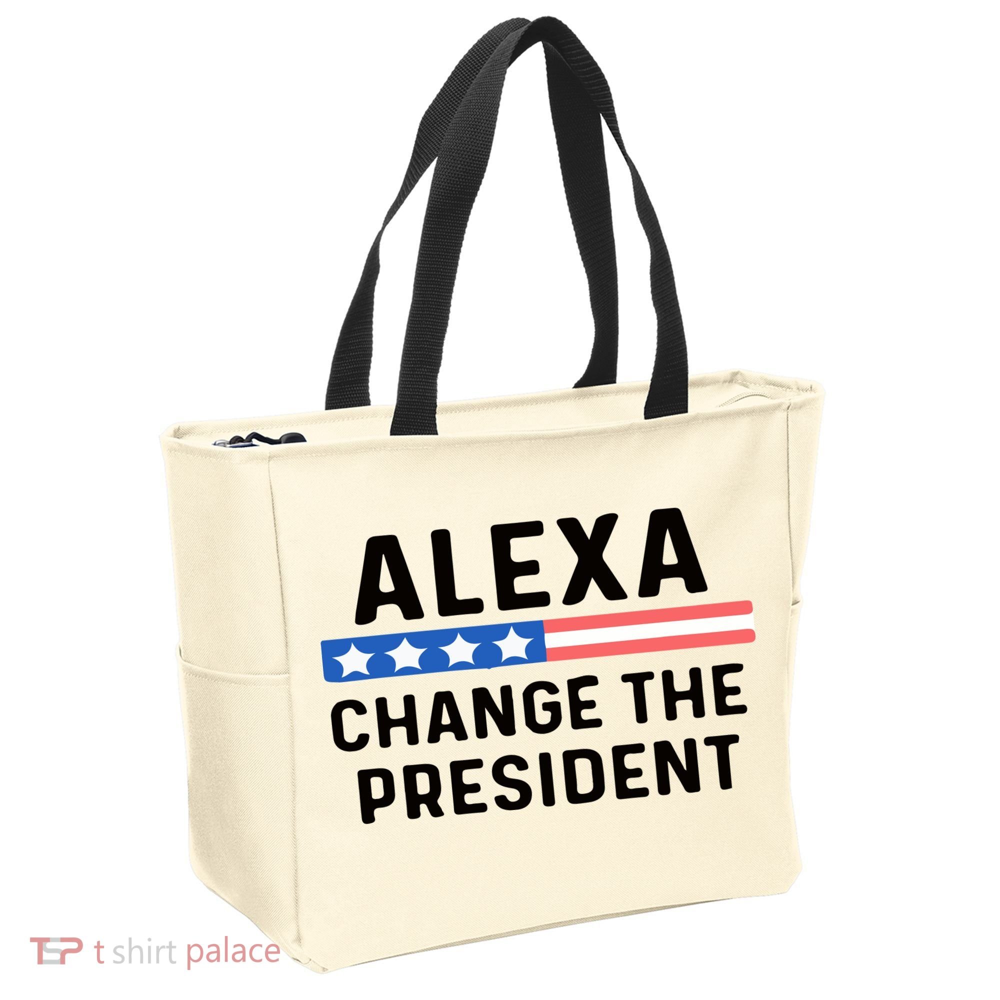 Alexa Change The President Men’s Funny Quote Tote Bag