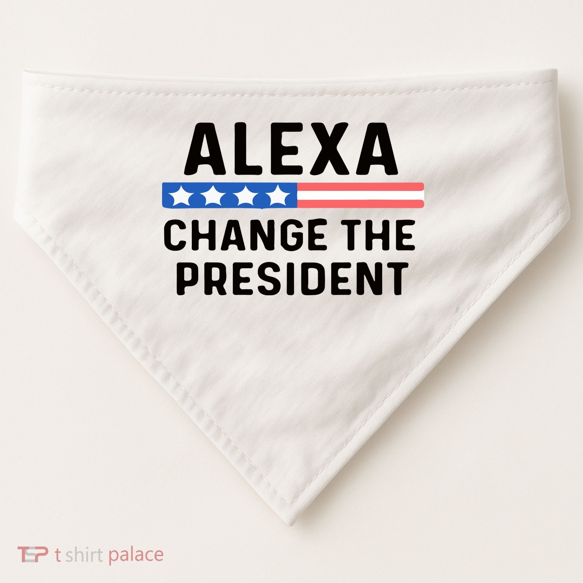 Alexa Change The President Men’s Funny Quote USA-Made Doggie Bandana