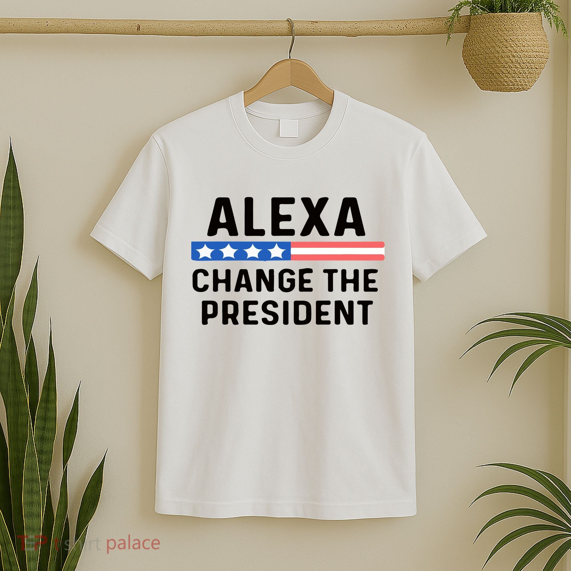 Alexa Change The President Men’s Funny Quote T-Shirt