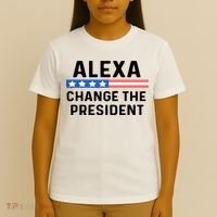 Alexa Change The President Men’s Funny Quote T-Shirt thumb 4