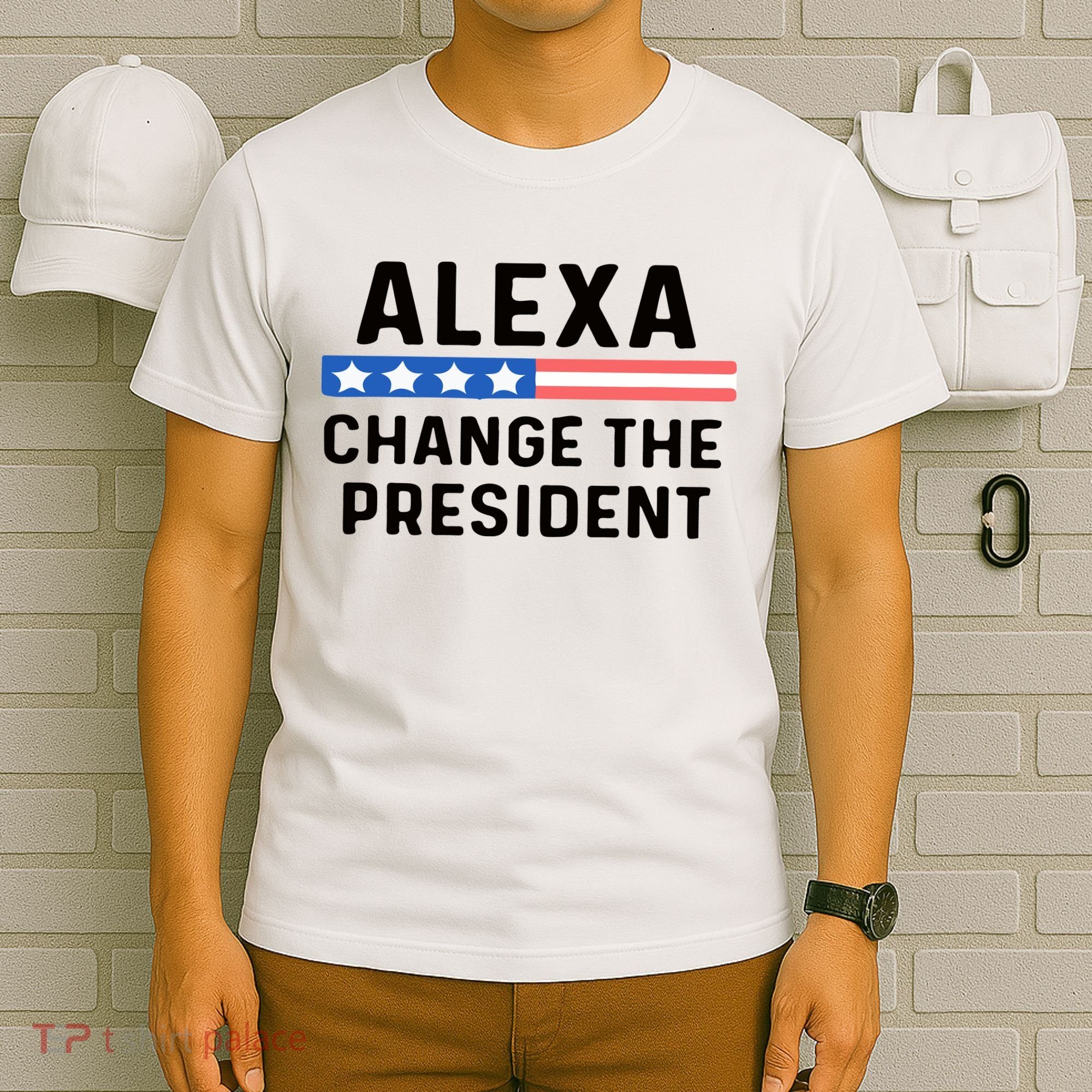 Alexa Change The President Men’s Funny Quote T-Shirt