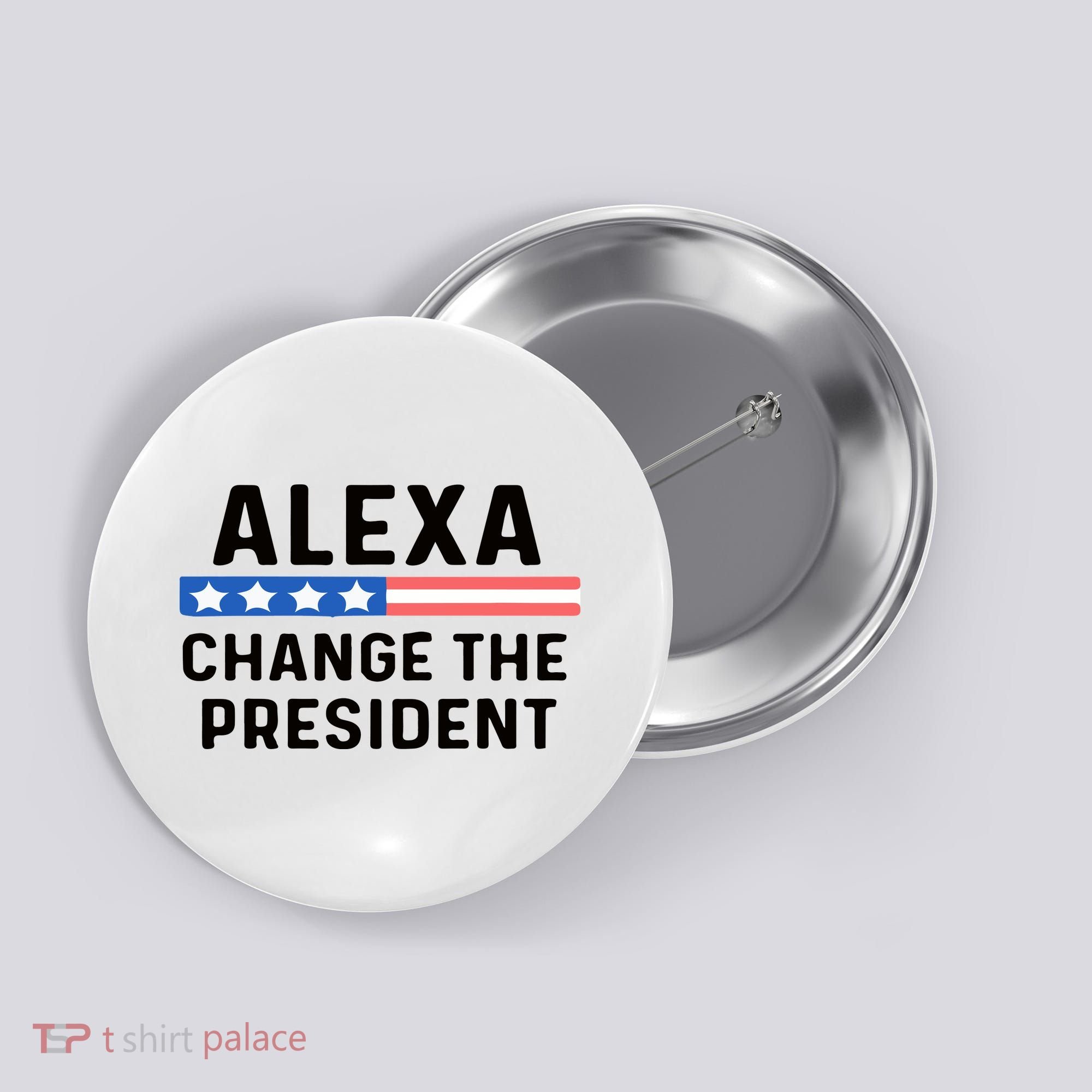 Alexa Change The President Men’s Funny Quote Button