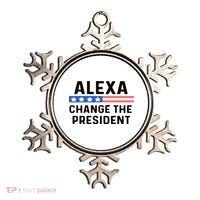 Alexa Change The President Men’s Funny Quote Ornament thumb 0