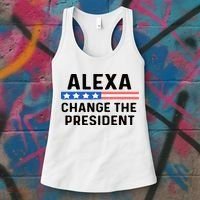 Alexa Change The President Men’s Funny Quote Women's Tank Top thumb 3