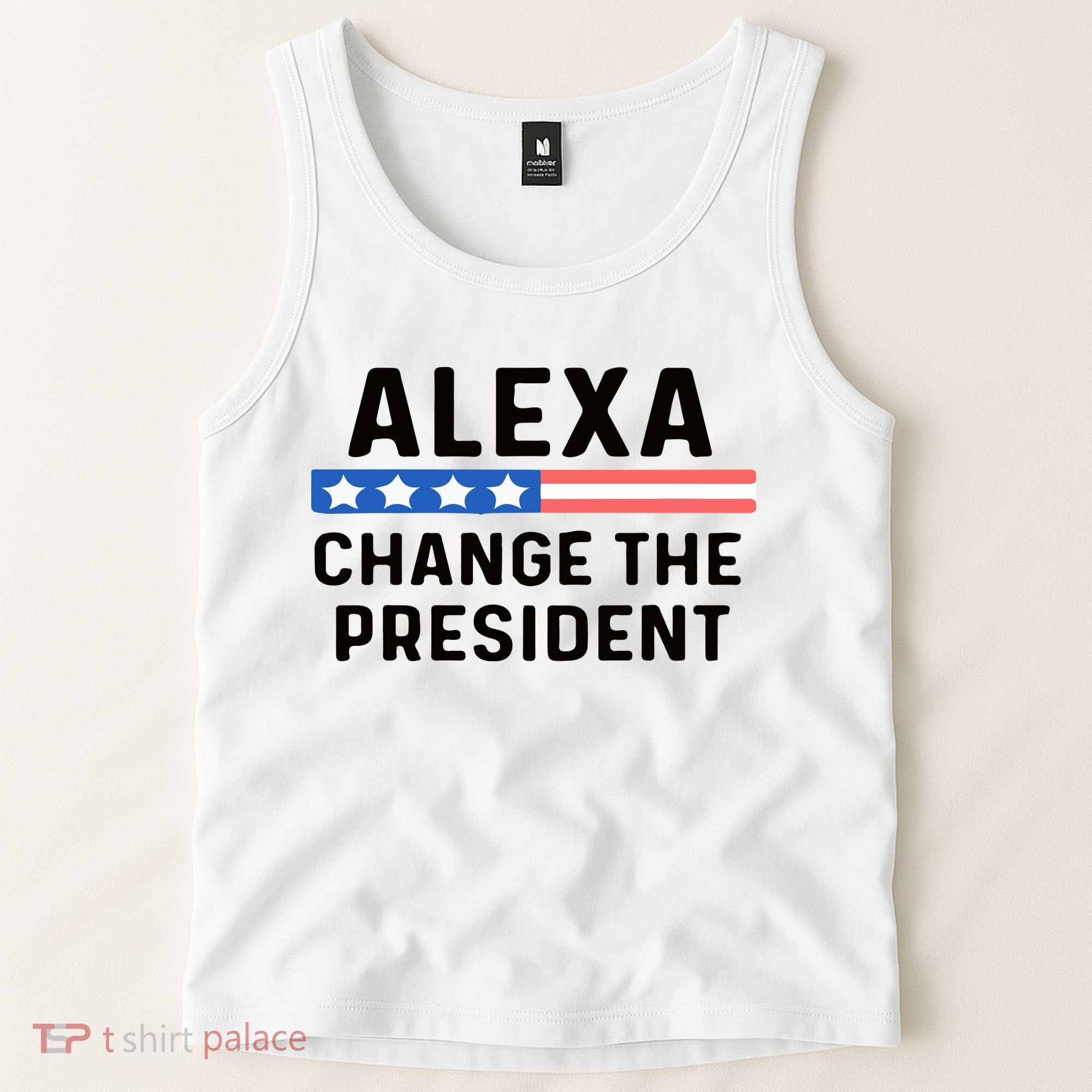 Alexa Change The President Men’s Funny Quote Tank Top