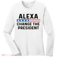Alexa Change The President Men’s Funny Quote Women's Long Sleeve Shirt thumb 0