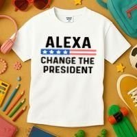 Alexa Change The President Men’s Funny Quote Kids T-Shirt thumb 3