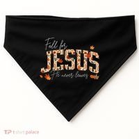 Autumn Christian Thanksgiving Fall For Jesus He Never Leaves USA-Made Doggie Bandana thumb 0