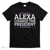 Alexa Change The President Funny Political Impeach 46 T-Shirt thumb 0