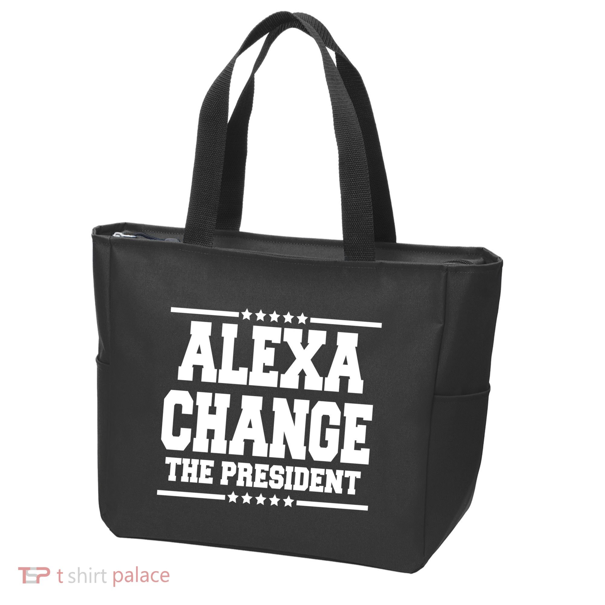 Alexa Change The President Funny Elections Tote Bag