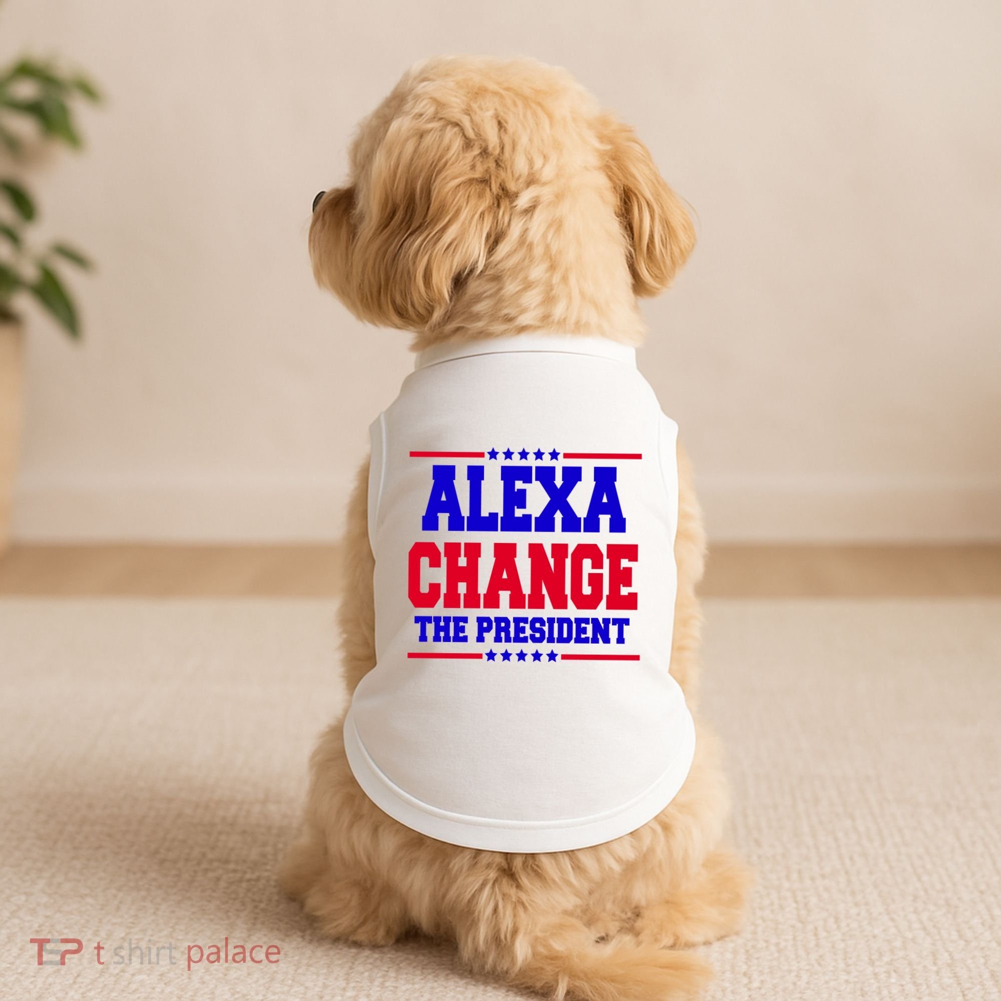 Alexa Change The President Funny Elections Doggie Tank