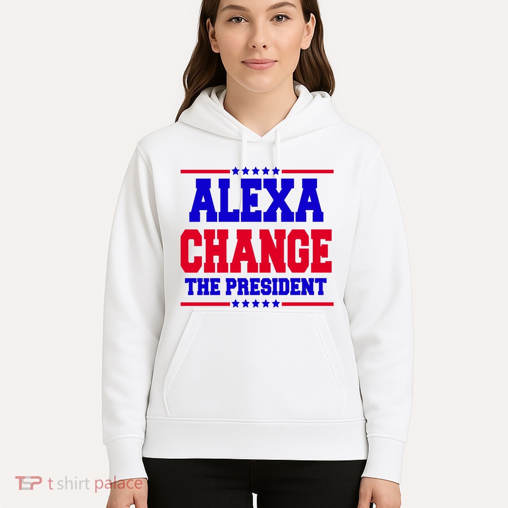 Alexa Change The President Funny Elections Hoodie