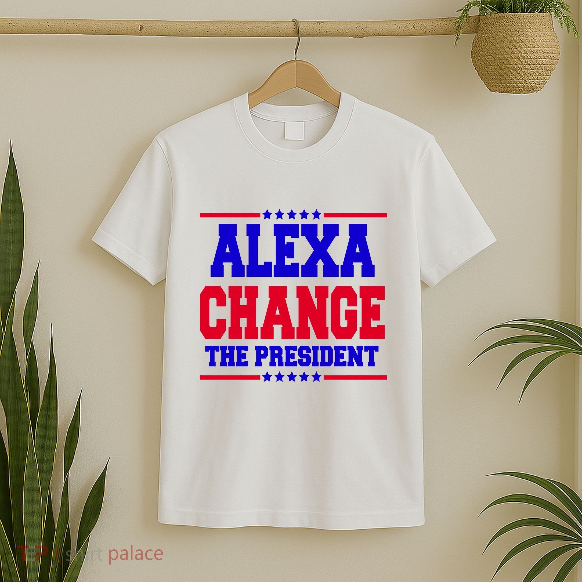 Alexa Change The President Funny Elections T-Shirt