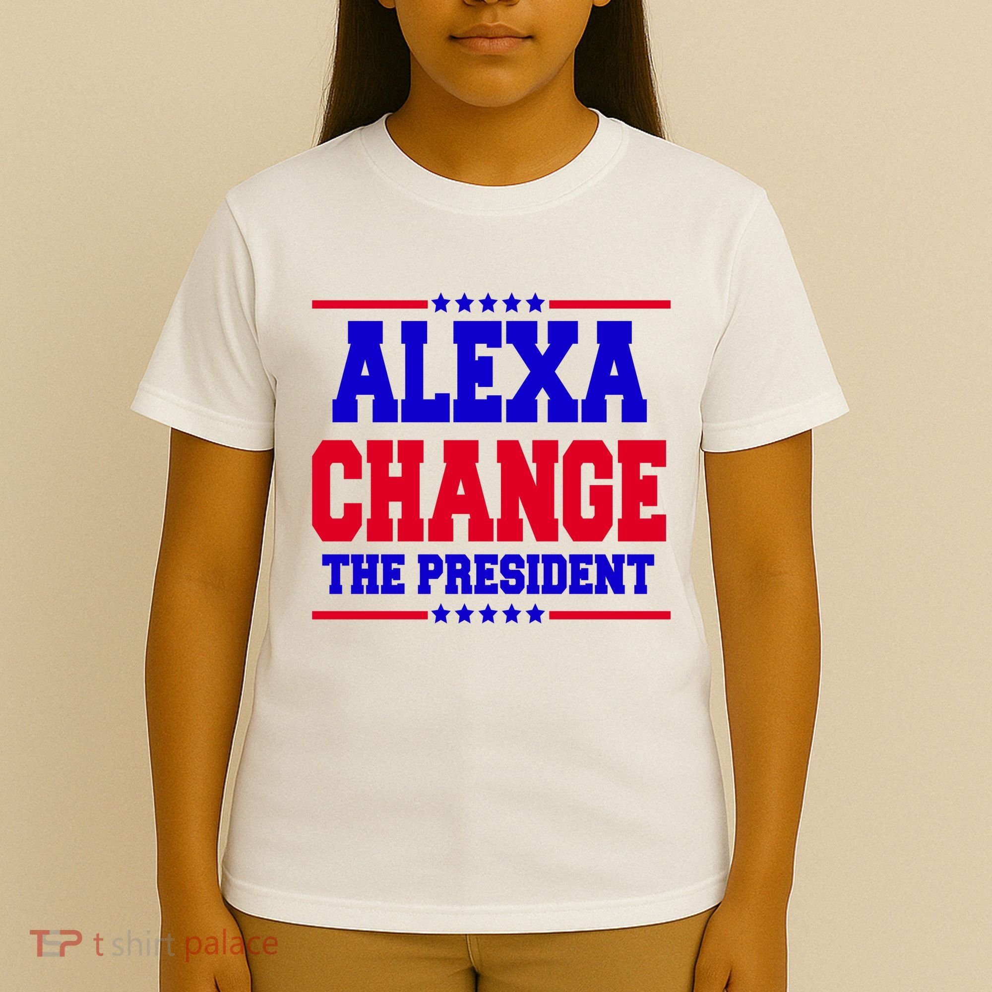 Alexa Change The President Funny Elections T-Shirt