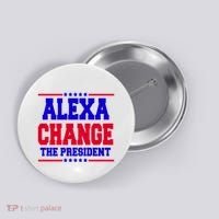 Alexa Change The President Funny Elections Button thumb 0