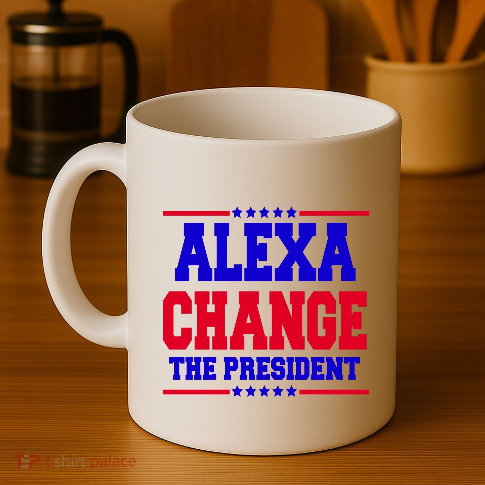 Alexa Change The President Funny Elections Coffee Mug