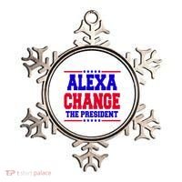 Alexa Change The President Funny Elections Ornament thumb 0
