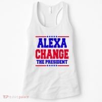 Alexa Change The President Funny Elections Women's Tank Top thumb 0