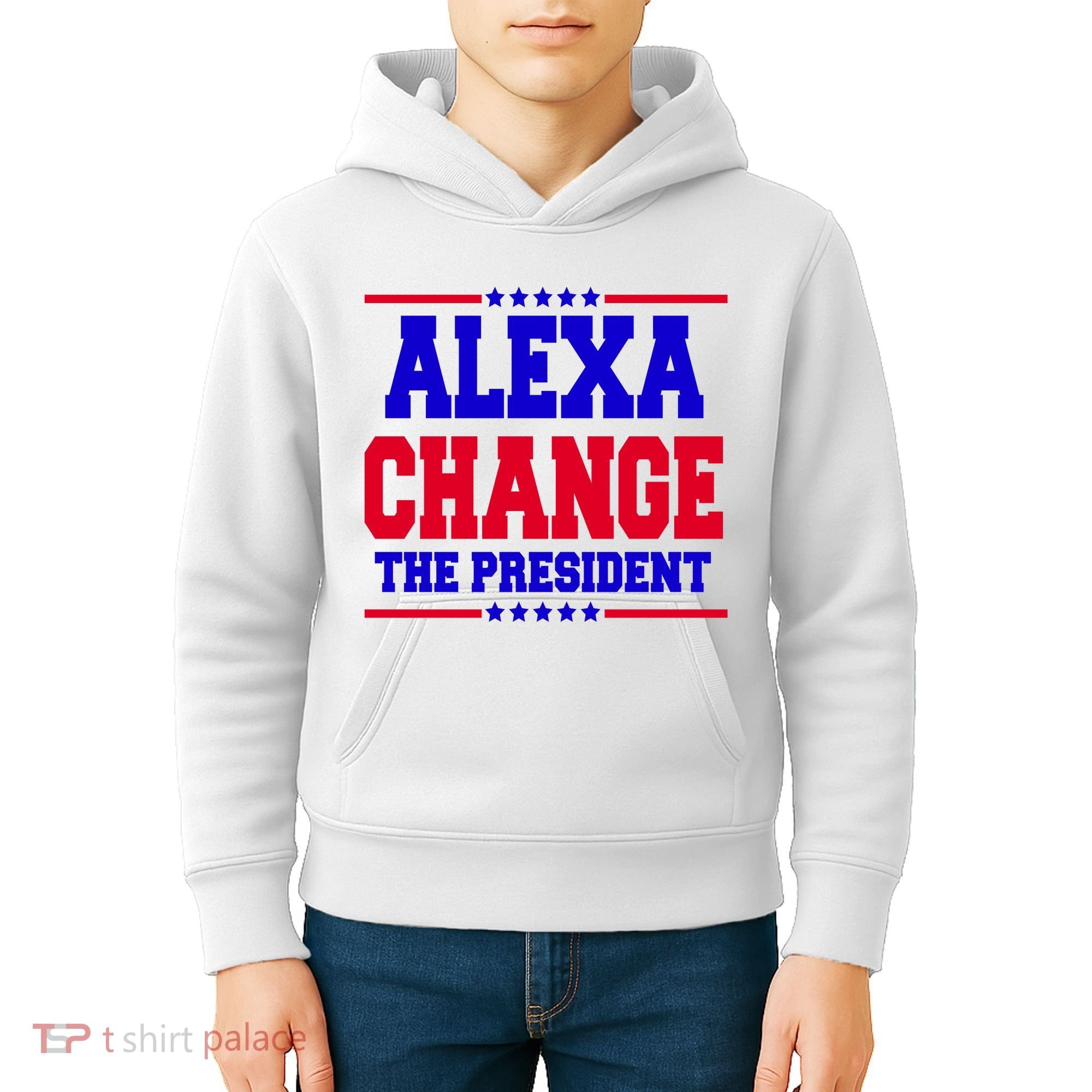 Alexa Change The President Funny Elections Kids Hoodie