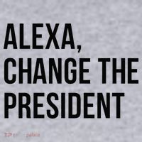 A.lexa Change The President Funny Saying Quote Women's Sweatshirt thumb 2