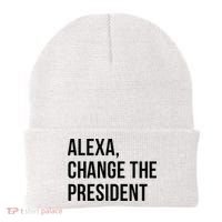 A.lexa Change The President Funny Saying Quote Beanie thumb 0