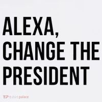 A.lexa Change The President Funny Saying Quote Women's Hoodie thumb 2