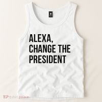 A.lexa Change The President Funny Saying Quote Tank Top thumb 2