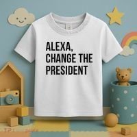 A.lexa Change The President Funny Saying Quote Toddler T-Shirt thumb 3