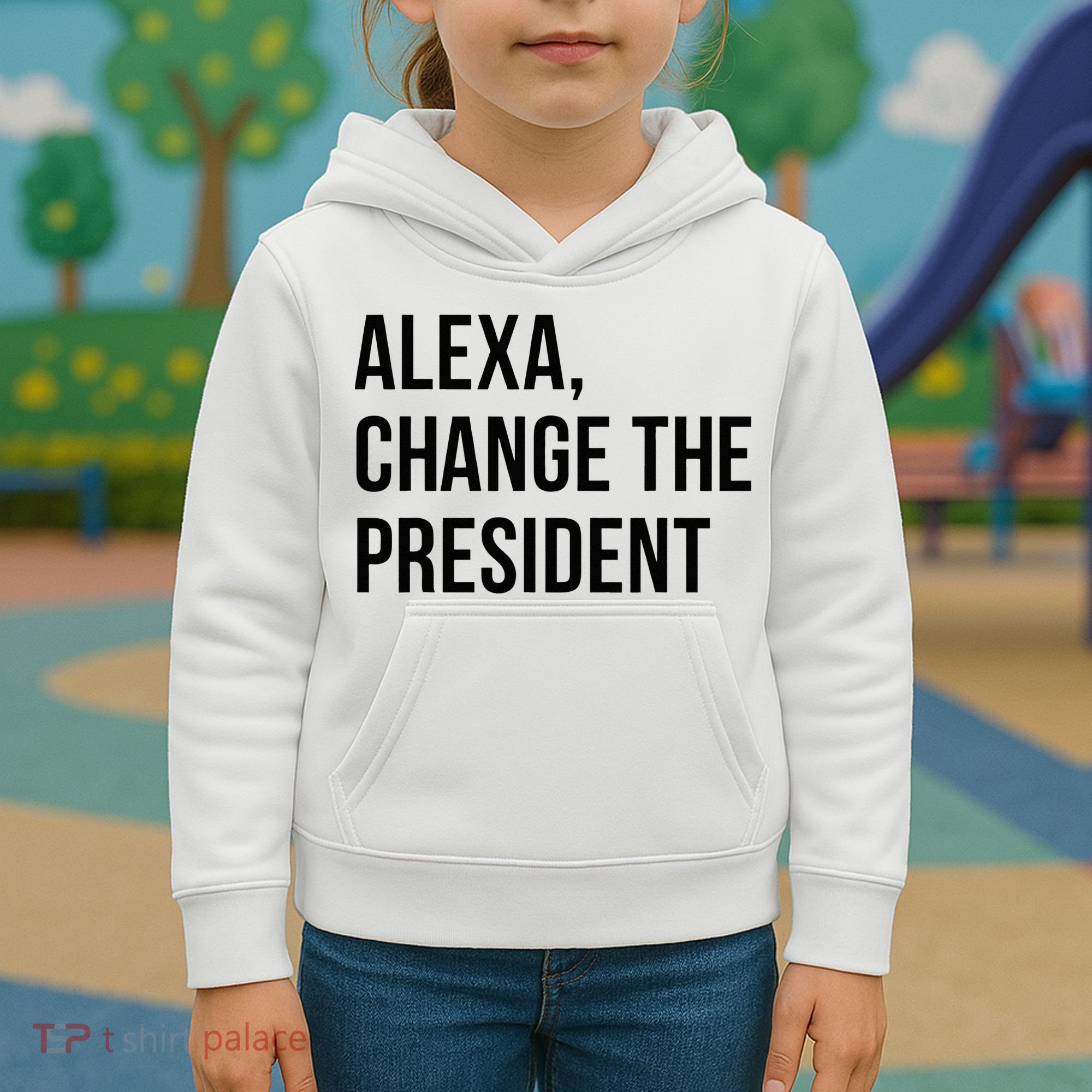 A.lexa Change The President Funny Saying Quote Kids Hoodie