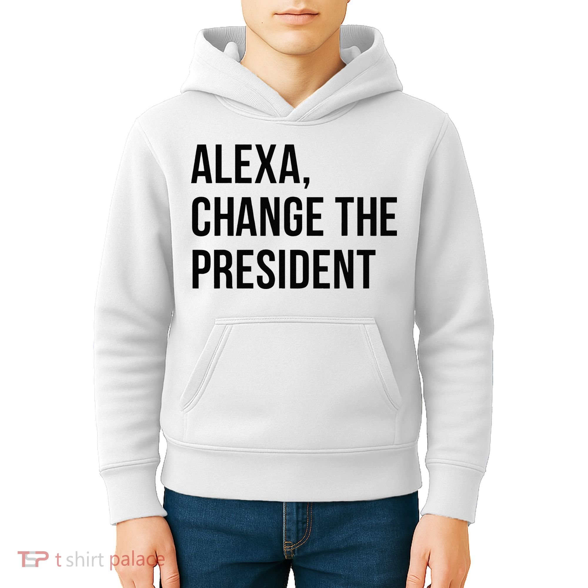 A.lexa Change The President Funny Saying Quote Kids Hoodie