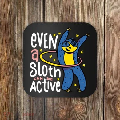 Active Sloth Funny Coaster
