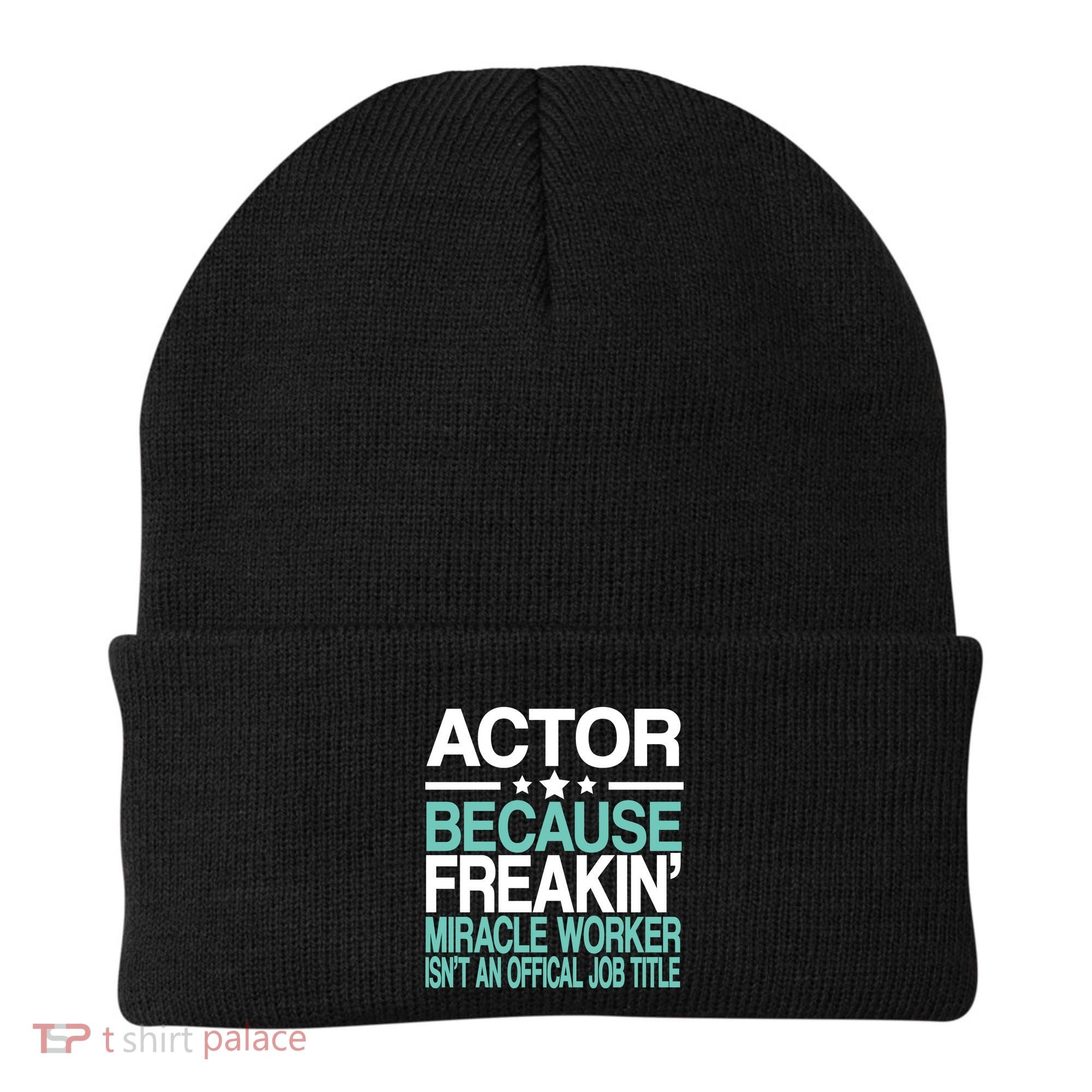 Actor Miracle Worker Official Job Title Beanie