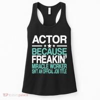 Actor Miracle Worker Official Job Title Women's Tank Top thumb 0