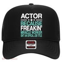 Actor Miracle Worker Official Job Title Hat thumb 0