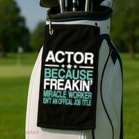 Actor Miracle Worker Official Job Title Golf Towel thumb 2
