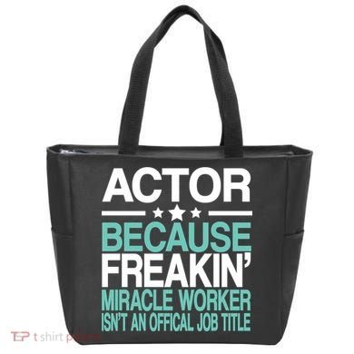 Actor Miracle Worker Official Job Title Tote Bag